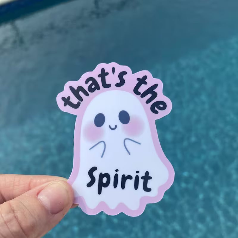 'That's the Spirit' Vinyl Stickeer