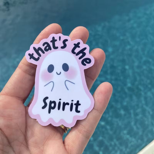 'That's the Spirit' Vinyl Stickeer